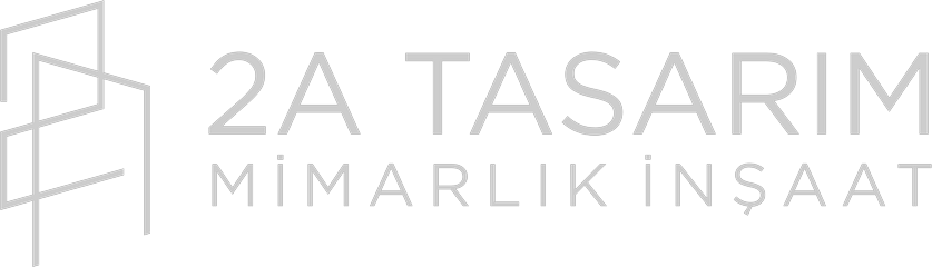 2A Tasarım Mimarlık İnşaat Ltd. Şti.